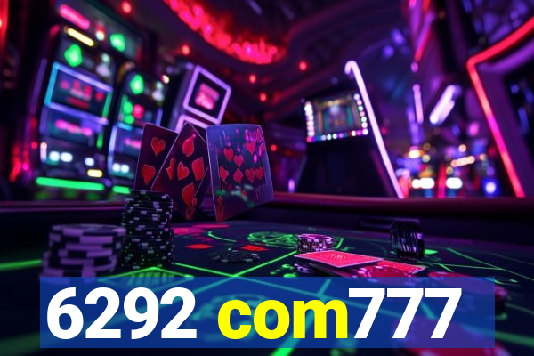6292 com777